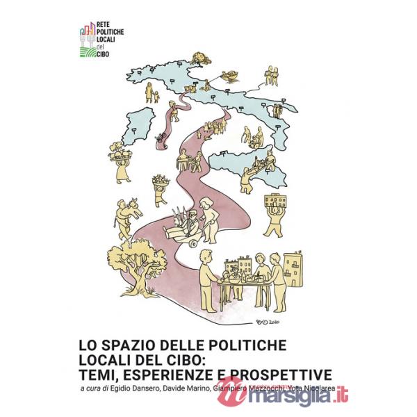 Spazio delle politiche locali del cibo: temi, esperienze e prospettive (Lo)