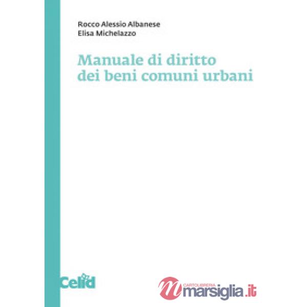 Manuale di diritto dei beni comuni urbani