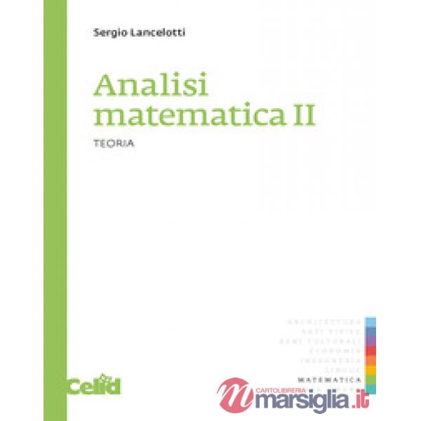 Analisi matematica 2. Teoria