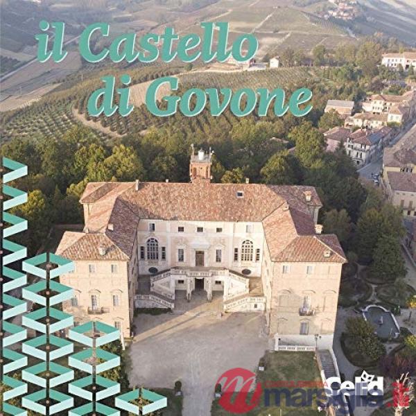 Castello di Govone. Architettura, appartamenti e giardini (Il)