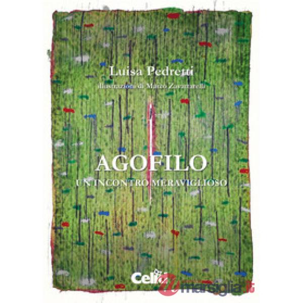 Agofilo. Un incontro meraviglioso