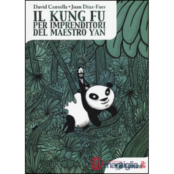 Kung fu per imprenditori del maestro Yan (Il)