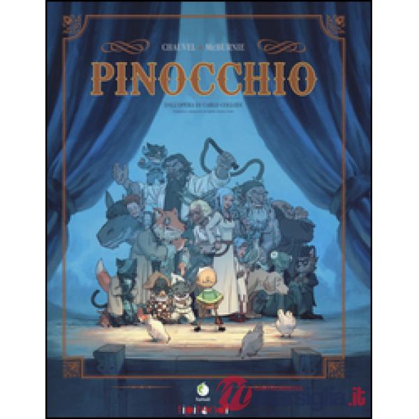 Pinocchio. Dall'opera di Carlo Collodi
