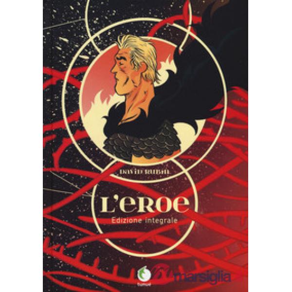 Eroe. Ediz. integrale (L')