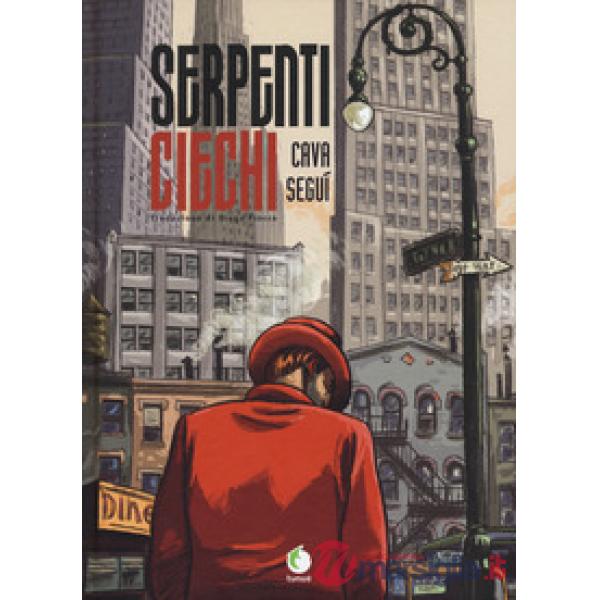 Serpenti ciechi. Nuova ediz.