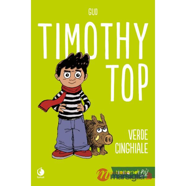 Timothy Top. Vol. 1: Verde cinghiale