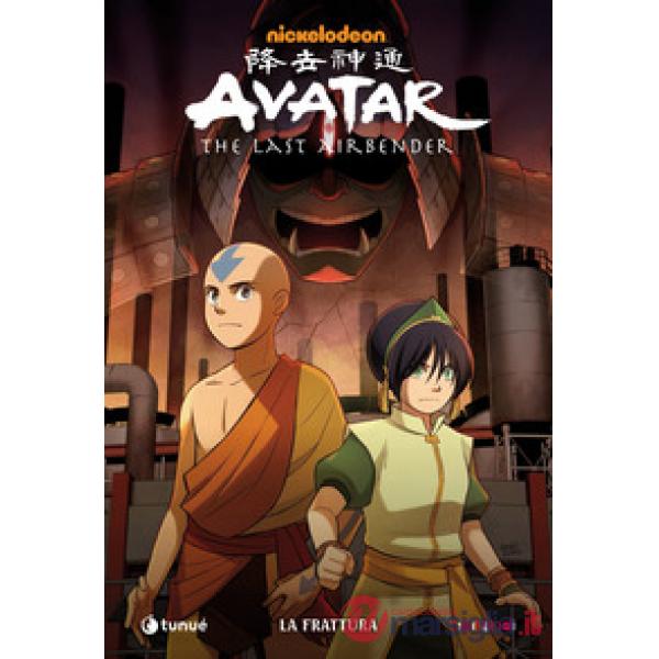 Frattura. Avatar. The last airbender (La). Vol. 3
