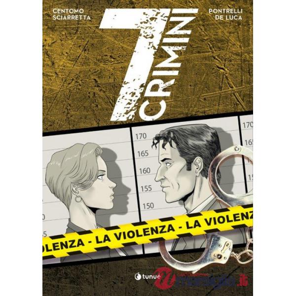 Violenza. 7 crimini (La)