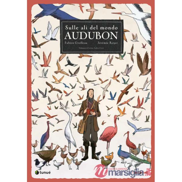 Audubon. Sulle ali del mondo