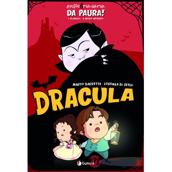 Dracula. Simple&Madama. Da paura! I classici... a modo nostro