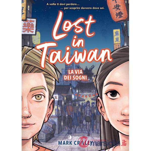 Lost in Taiwan. La via dei sogni