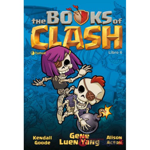 Books of Clash. Le leggende leggendarie delle leggendarissime imprese (The). Vol. 6