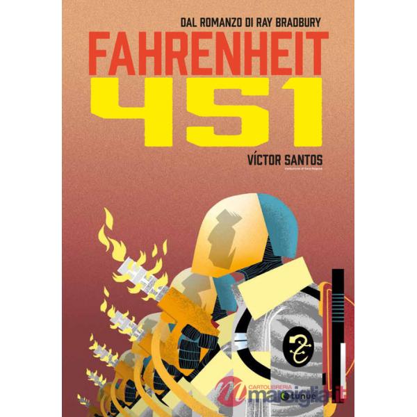 Fahrenheit 451 dal romanzo di Ray Bradbury