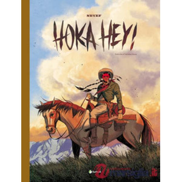 Hoka hey!