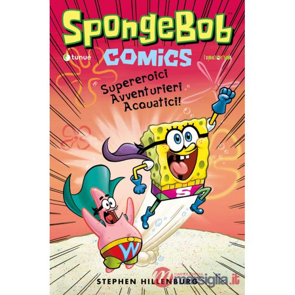 Supereroici avventurieri acquatici! SpongeBob