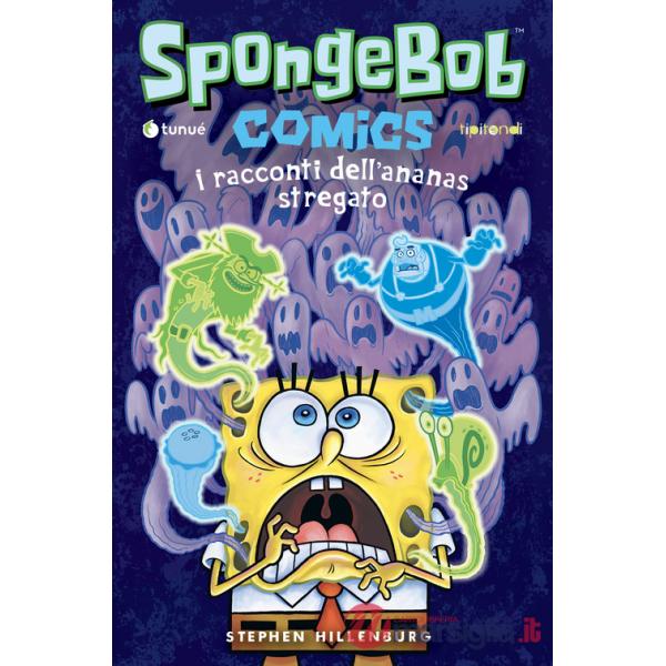 Racconti dell'ananas stregato. SpongeBob (I). Vol. 3