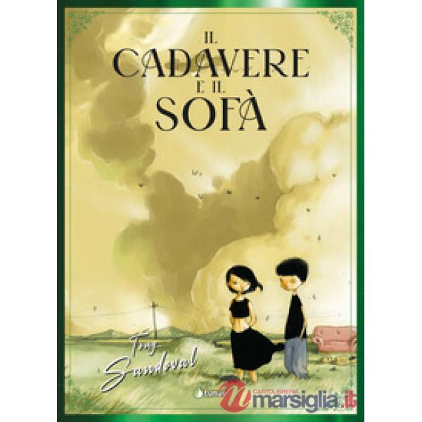 Cadavere e il sofà. Nuova ediz. (Il)