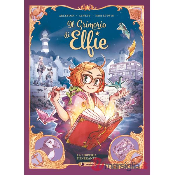 Grimorio di Elfie (Il). Vol. 1: La libreria itinerante