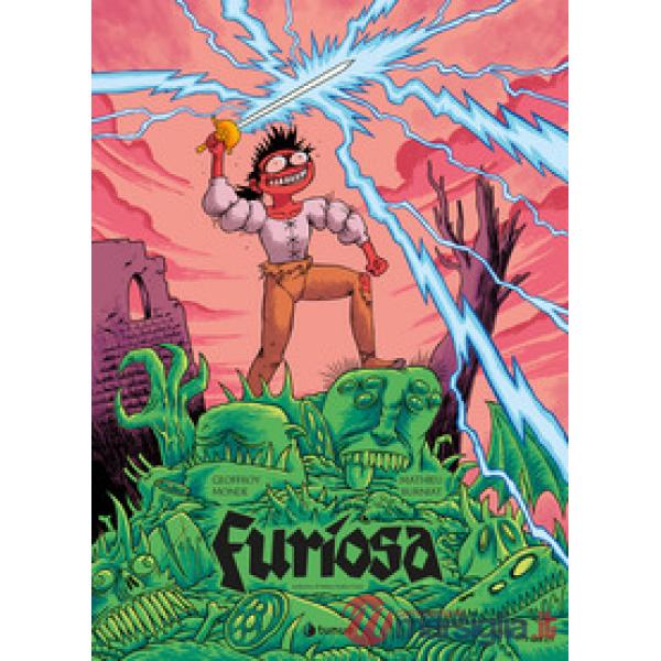 Furiosa. Ediz. variant