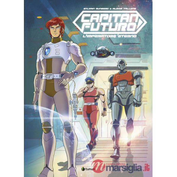Capitan Futuro. L'imperatore dello spazio