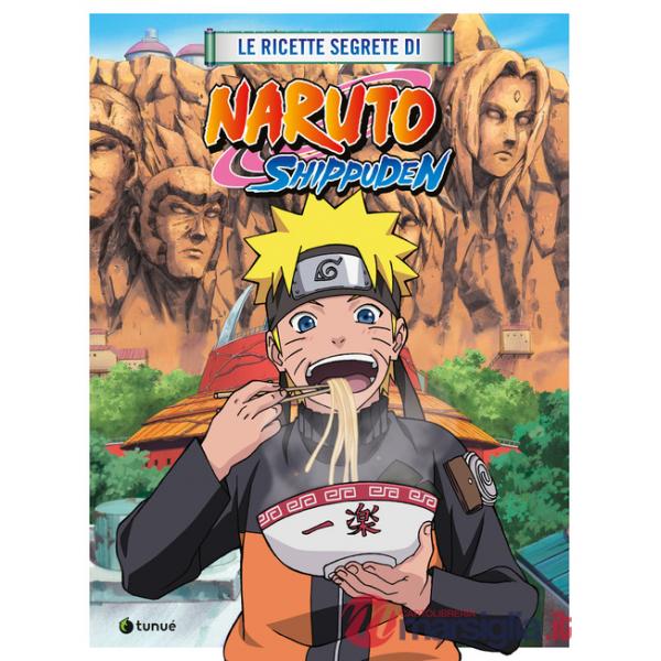 Ricette segrete di Naruto Shippuden (Le)