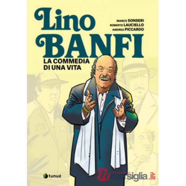 Lino Banfi. La commedia di una vita