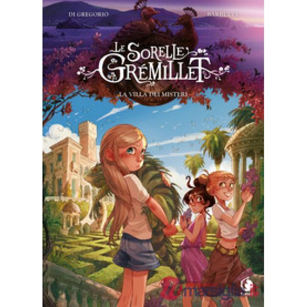 Villa dei misteri. Le sorelle Grémillet (La)