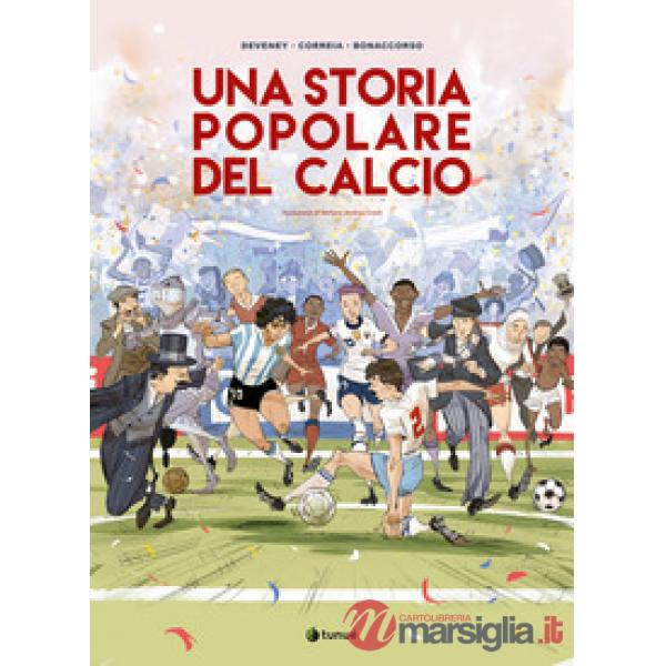 Storia popolare del calcio (Una)
