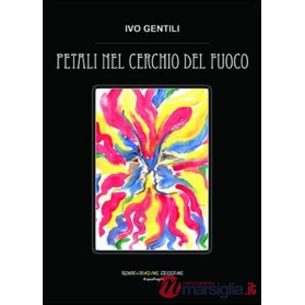 Petali nel cerchio del fuoco