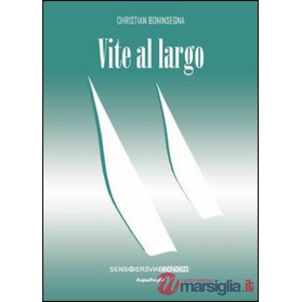 Vite al largo