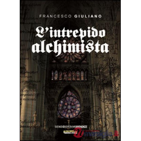 Intrepido alchimista (L')