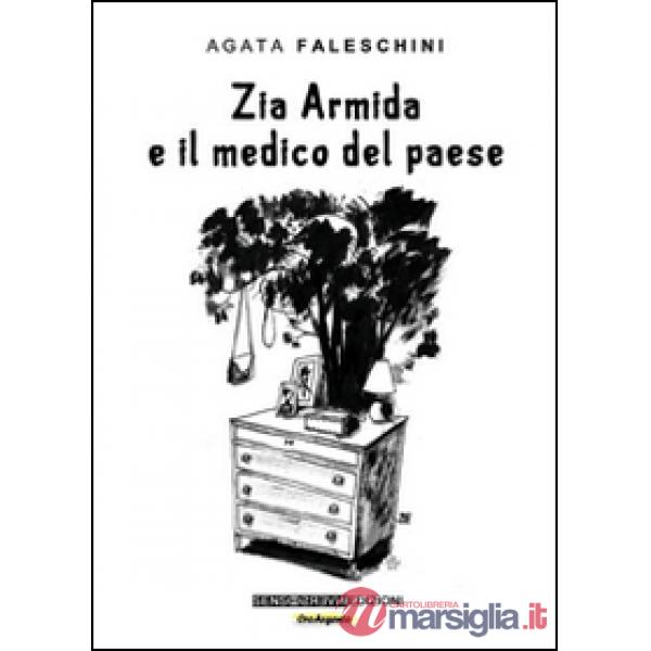 Zia Armida e il medico del paese