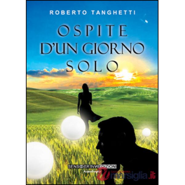 Ospite d'un giorno solo