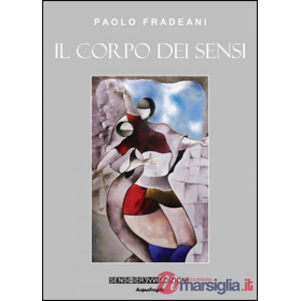 Corpo dei sensi (Il)