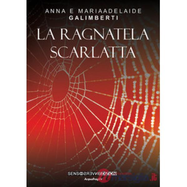Ragnatela scarlatta (La)