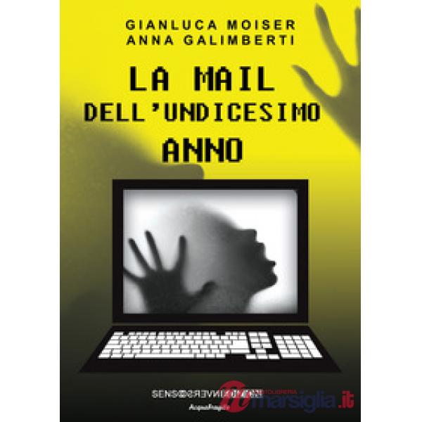 Mail dell'undicesimo anno (La)