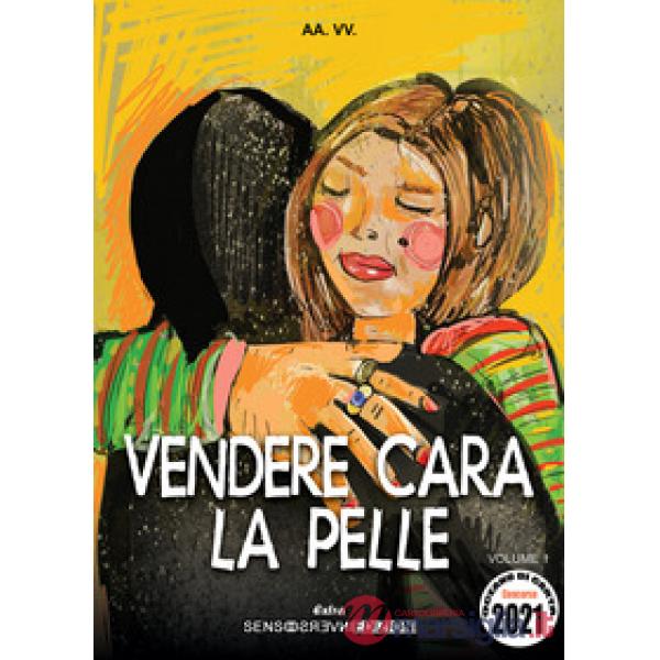 Vendere cara la pelle