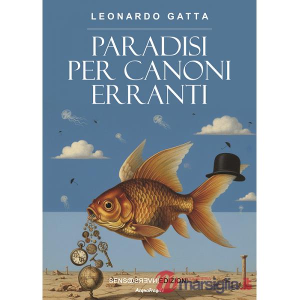 Paradisi per canoni erranti