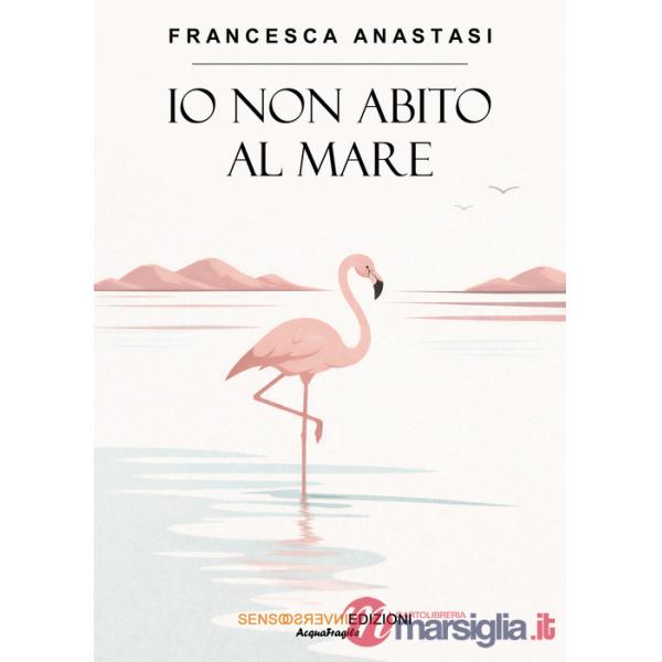 Io non abito al mare