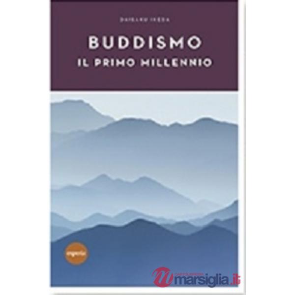 Buddismo. Il primo millennio