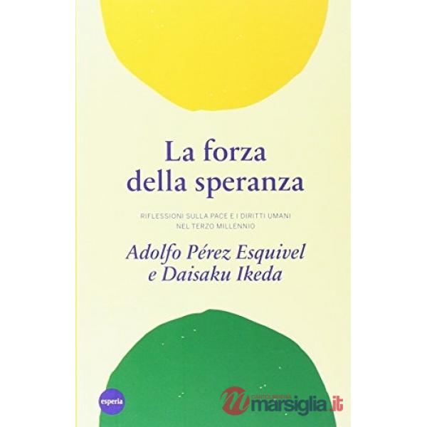 Forza della speranza (La)