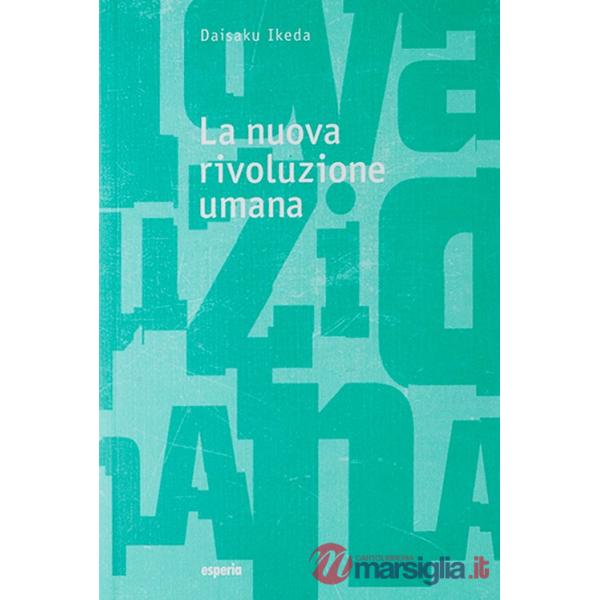 Nuova rivoluzione umana (La). Vol. 21-22