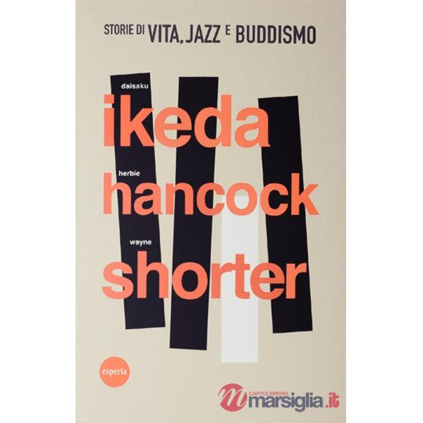 Storie di vita, jazz e buddismo