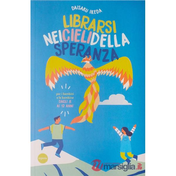 Librarsi nei cieli della speranza