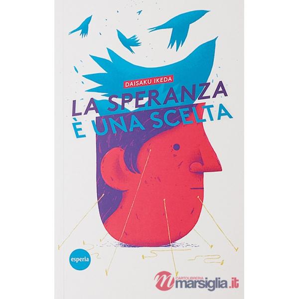Speranza è una scelta (La)