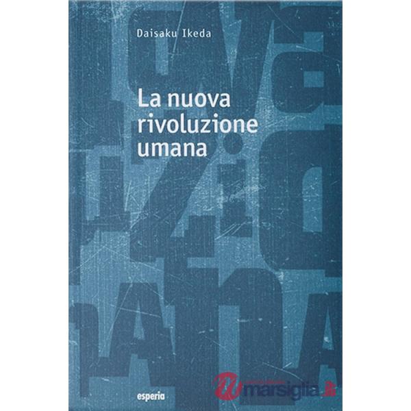 Nuova rivoluzione umana (La). Vol. 9-10