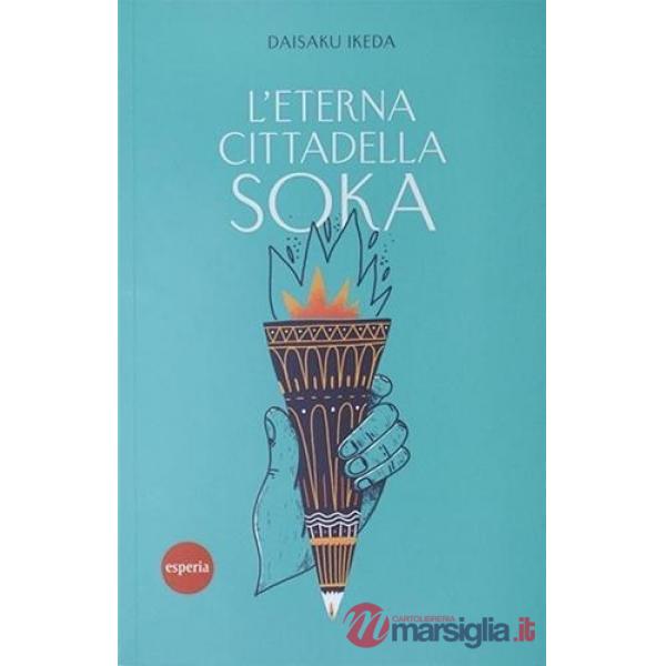 Eterna cittadella Soka (L')