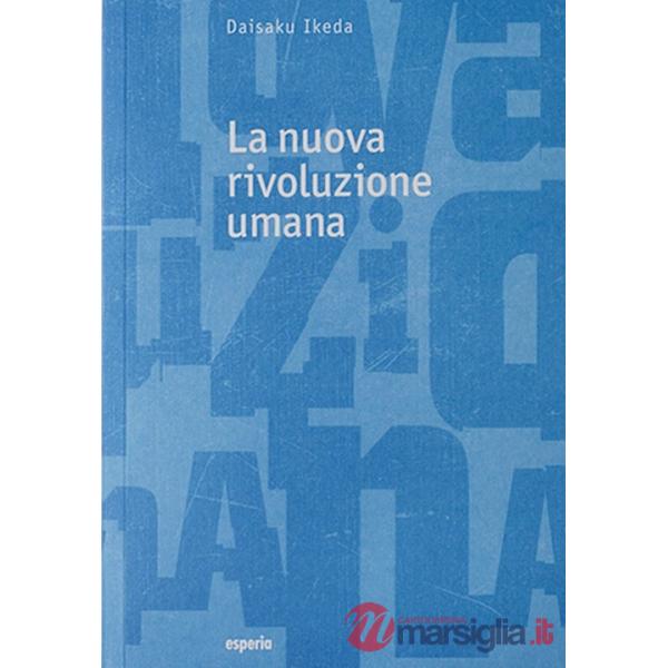 Nuova rivoluzione umana (La). Vol. 25-26
