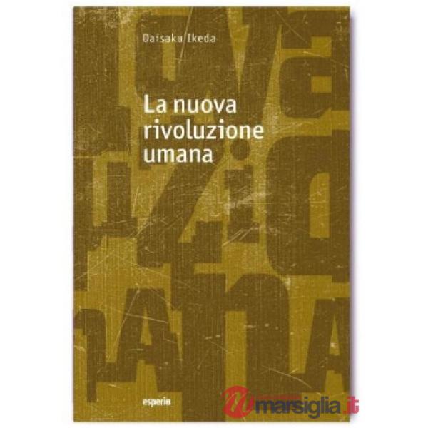 Nuova rivoluzione umana (La). Vol. 28