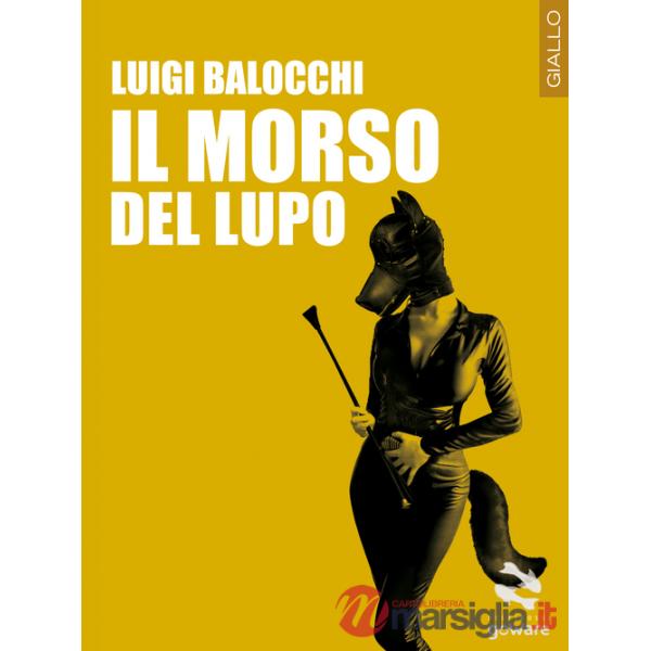 Morso del lupo (Il)